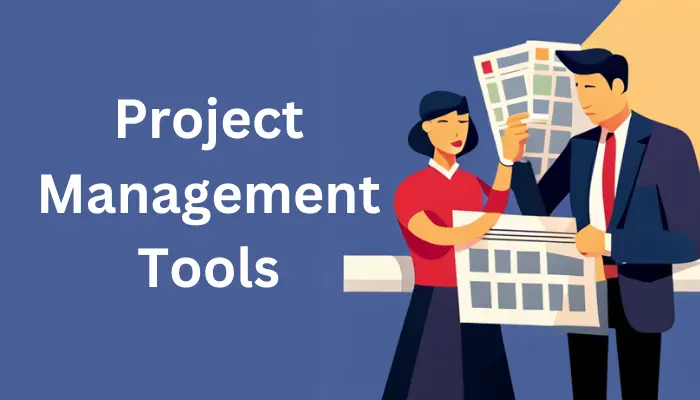 Project Management Tools