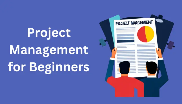 Project Management for Beginners