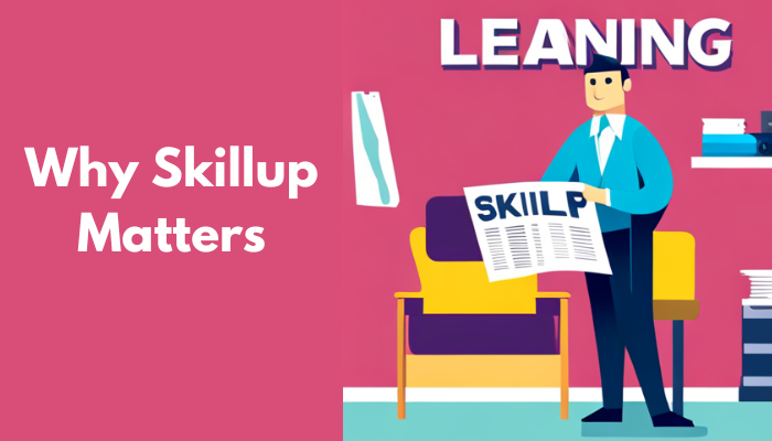 By learning skillup, you can get a job easily